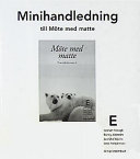 Möte med matte E Minihandl; Lennart Skoogh, Ronny Ahlström, Jan-Olof Björlin, Lena Torbjörnson; 2002