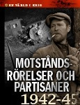 Motståndsrörelser och partisaner; Else Christensen, Niels Hansen, Torben R. Simonsen, Berif Viuf, Ulla Edelbo Raaschou, Esben Schouboe, Stine Overbye, Gorm Palmgren; 2017