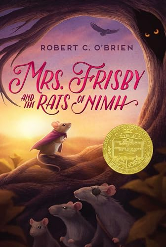 Mrs. Frisby and the Rats of Nimh; Robert C O'Brien; 1971