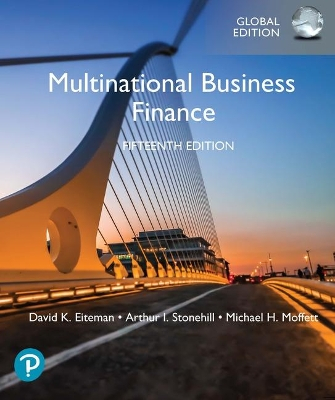 Multinational Business Finance, Global Edition; David K Eiteman; 2020