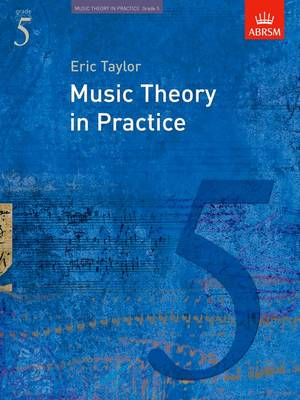 Music Theory in Practice; Eric Taylor; 2008