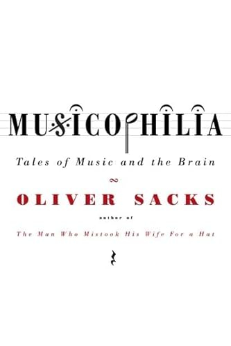 Musicophilia; Oliver Sacks; 2008