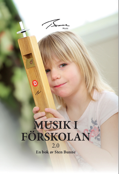 Musik i Förskolan 2.0; Sten Bunne; 2020