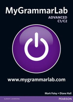 MyGrammarLab Advanced without Key and MyLab Pack; Mark Foley; 2012