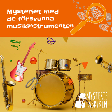 Mysteriet med de försvunna musikinstrumenten; Nina Cernold; 2021