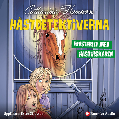 Mysteriet med hästviskaren; Catharina Hansson; 2022