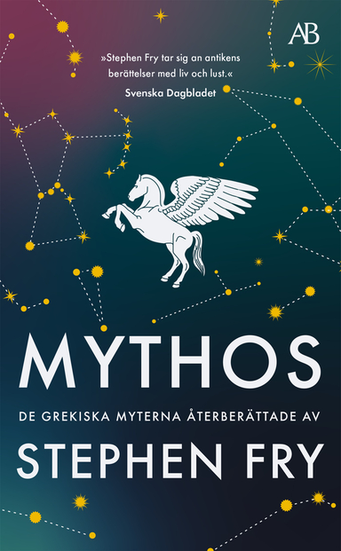 Mythos : de grekiska myterna återberättade; Stephen Fry; 2021