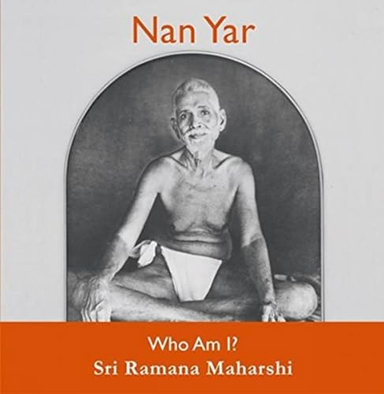 Nan Yar -- Who Am I?; Sri Ramana Maharshi; 2015