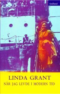 När jag levde i modern tid; Linda Grant; 2004