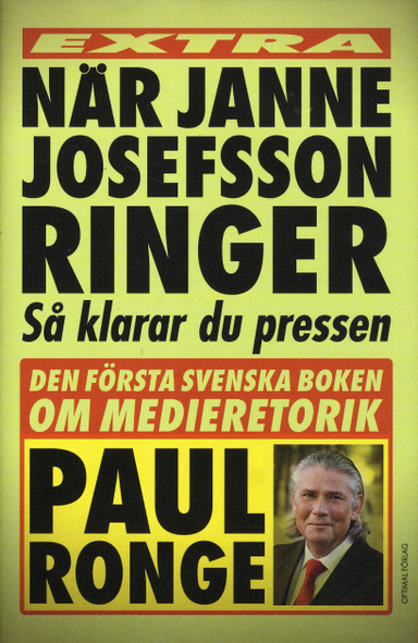 När Janne Josefsson ringer; Paul Ronge; 2009