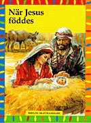 När Jesus föddes; Eva Magnusson; 1999