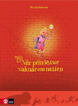 När prinsessor vaknar om natten; Per Gustavsson; 2009