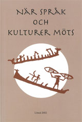 När språk och kulturer möts; Heidi Hansson, Raija Kangassalo, Daniel Lindmark; 2002