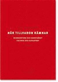 När tillvaron rämnar : minnesstund och gudstjänst vid kris och katastrof; Per Harling; 2006