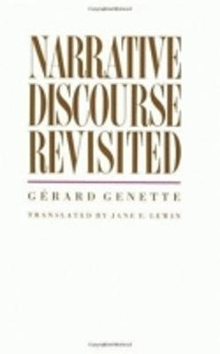 Narrative Discourse Revisited; Gerard Genette; 1988