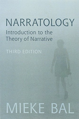 Narratology; Mieke Bal; 2009