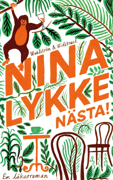 Nästa! : en läkarroman; Nina Lykke; 2020