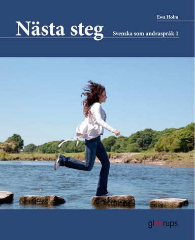 Nästa steg, Svenska som andraspråk 1; Ewa Holm; 2019