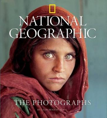 National Geographic The Photographs; Leah Bendavid-Val; 2008