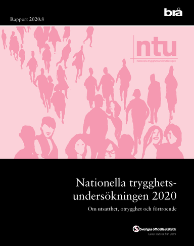 Nationella trygghetsundersökningen NTU 2020. Brå rapport 2020:8 : Om utsatt; Brottsförebyggande rådet/Brå; 2021