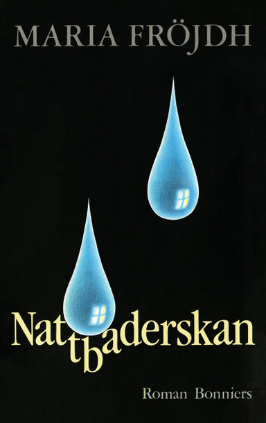 Nattbaderskan; Maria Fröjdh; 2016