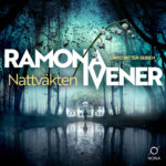 Nattväkten; Ramona Ivener; 2021