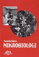 Naturbrukets mikrobiologi: Övningsbok; Doris Nielsen; 2007