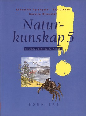 Naturkunskap Grundbok 5; Anncatrin Hjernquist, Kerstin Otterstål; 1996