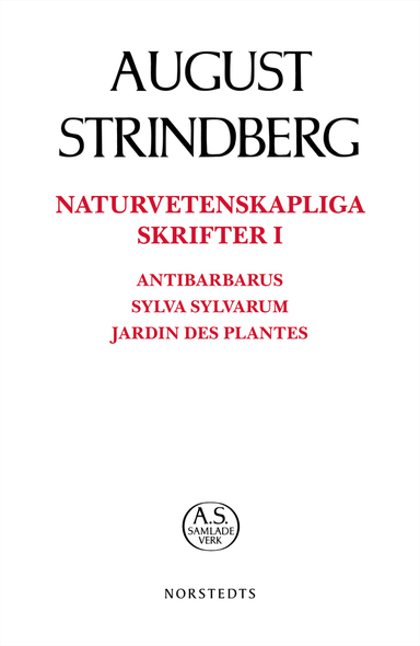 Naturvetenskapliga Skrifter I; August Strindberg; 2018