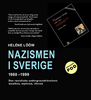 Nazismen i Sverige 1980-1999 : den rasistiska undergroundrörelsen: musiken, myterna, riterna; Heléne Lööw; 2009