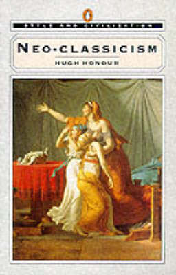 Neo-Classicism; Hugh Honour, Hugh Horour; 1996