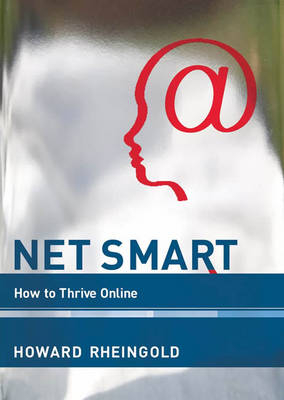 Net Smart; Howard Rheingold; 2012