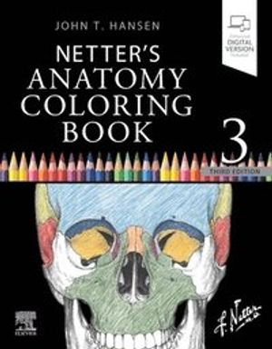 Netter's Anatomy Coloring Book; John T Hansen; 2021