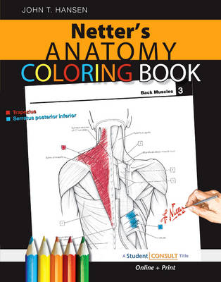 Netter's Anatomy Coloring Book; Hansen John T.; 2009