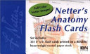 Netter's Anatomy Flash Cards; Monica Hansen; 2002