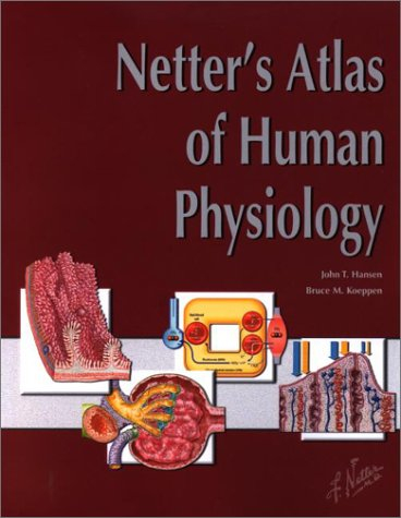 Netter's atlas of human physiology; John T. Hansen; 2002