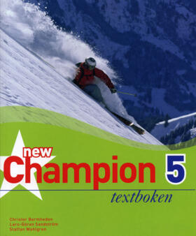 New Champion 5 Textboken; Christer Bermheden, Lars-Göran Sandström, Staffan Wahlgren; 2005