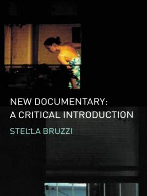 New Documentary Critical Intro; Bruzzi Stella; 2000