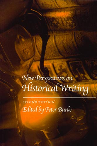 New Perspectives on Historical Writing; Peter Burke; 2001