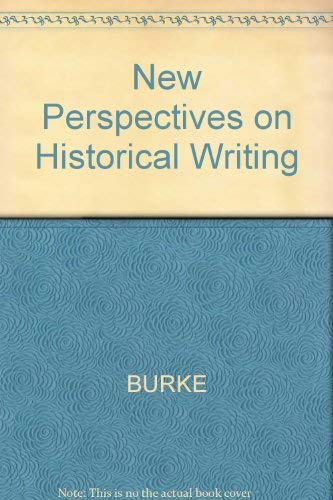 New Perspectives on Historical Writing; Peter Burke; 1989