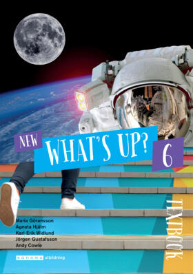 New What's Up? 6 Textbook; Maria Göransson, Agneta Hjälm, Karl-Erik Widlund, Andy Cowle; 2020