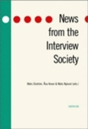 News from the interview society; Åsa Kroon, Mats Nylund, Mats Ekström; 2006