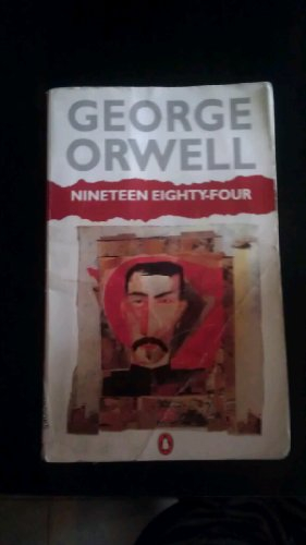 Nineteen Eighty Four; George Orwell; 1989