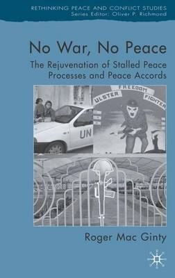 No War, No Peace; Roger Mac Ginty; 2006