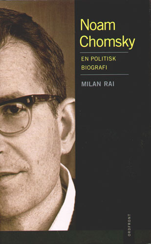 Noam ChomskyEn Politisk Biografi; Milan Rai; 1999