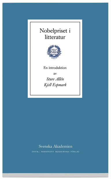 Nobelpriset i litteratur; Sture Allén, Svenska Akademien,, Kjell Espmark; 2006