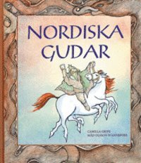 Nordiska gudar; Camilla Gripe; 2000