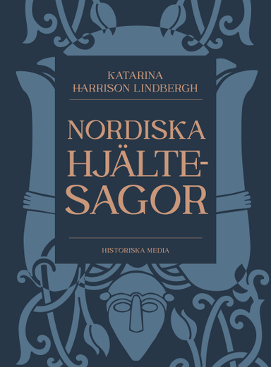 Nordiska hjältesagor; Katarina Harrison Lindbergh; 2024