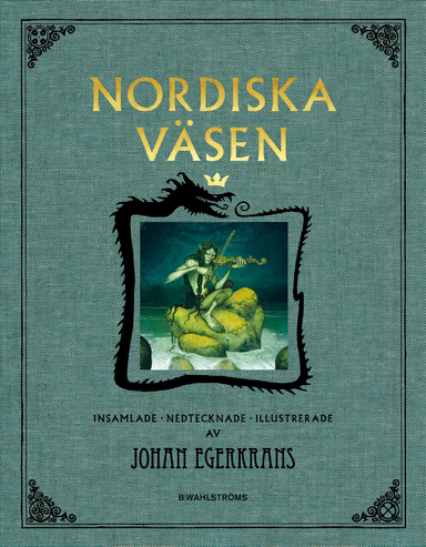 Nordiska väsen; Johan Egerkrans; 2023