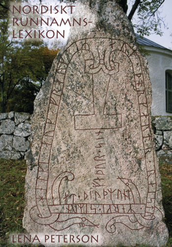 Nordiskt runnamnslexikon; Lena Petersson; 2007